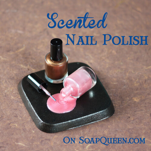 Scented Nail Polish Scented Nail Polish