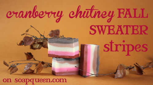 Cranberry Chutney soap.