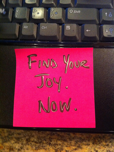 Find your joy now